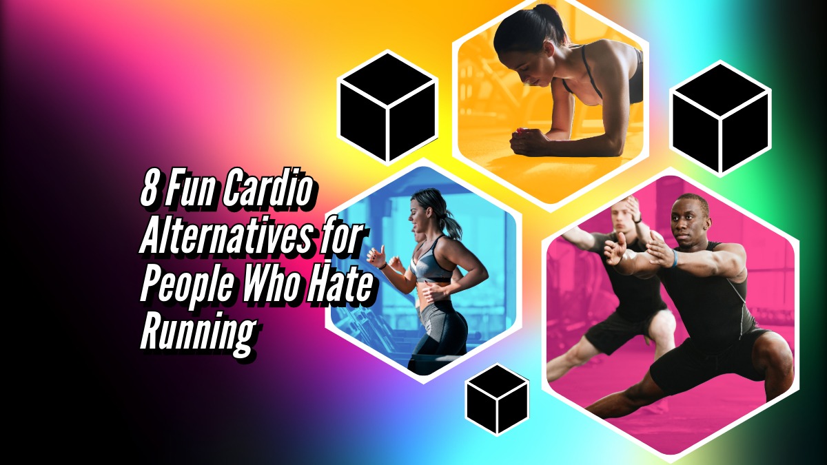 8 Fun Cardio Alternatives for People Who Hate Running
