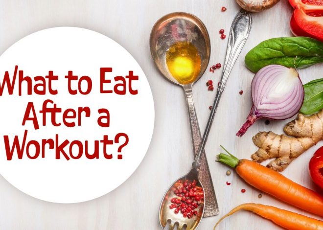 What to Eat After a Workout: Best Foods to Choose